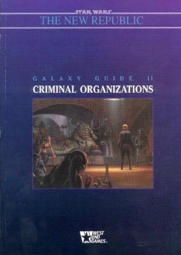 Galaxy Guide 11: Criminal Organizations