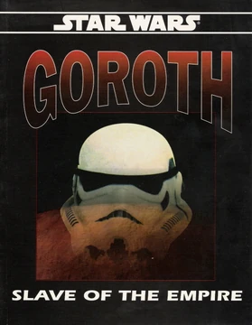 GOROTH: Slave of the Empire
