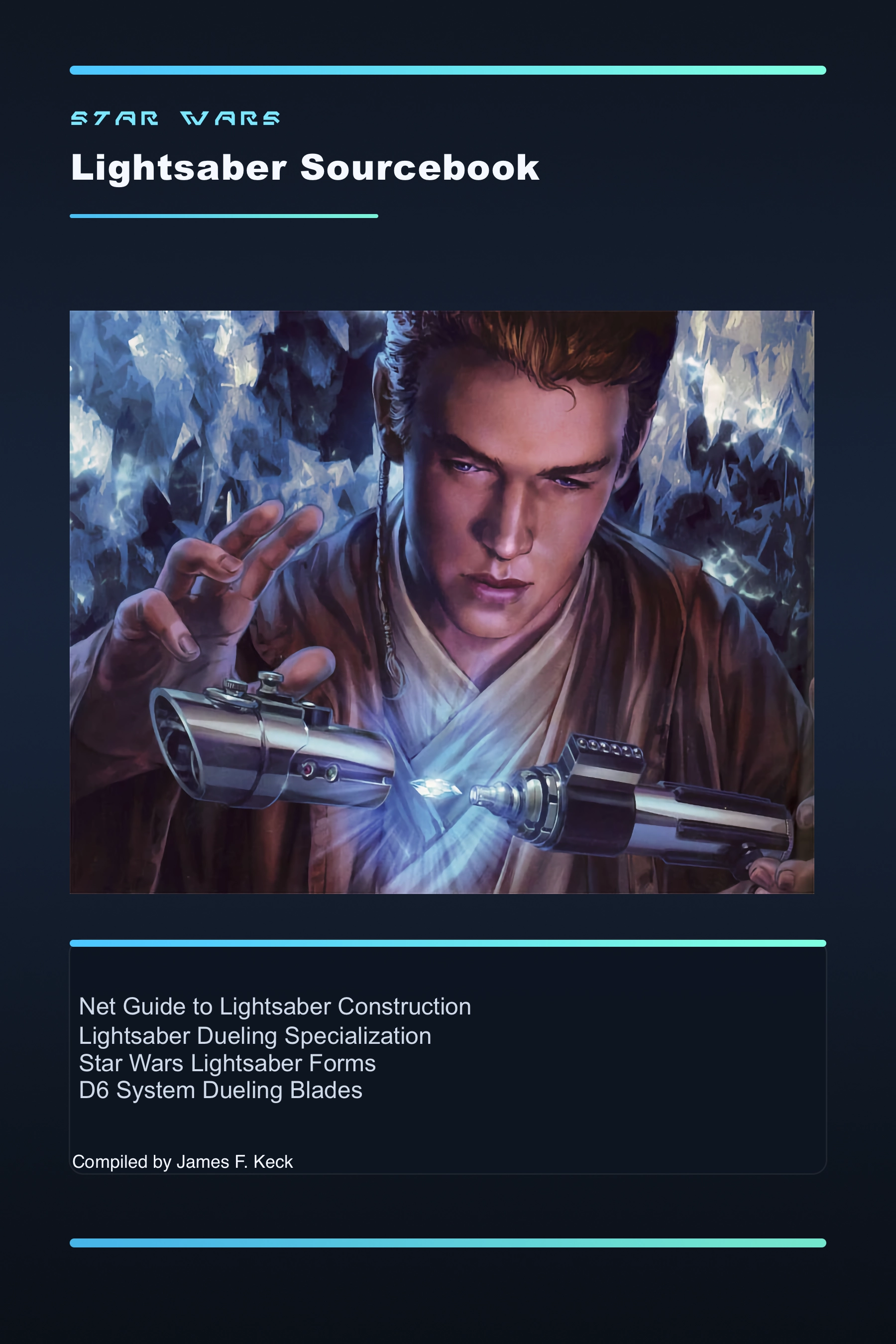 The Ultimate Guide to Lightsaber Construction & Use